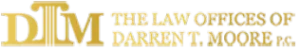 The Law Offices of Darren T. Moore P.C Logo